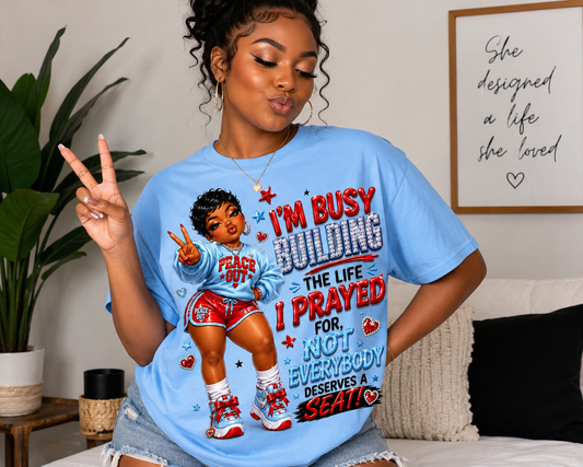 Busy Building the Life I Prayed For – Inspirational Women’s Graphic T-Shirt