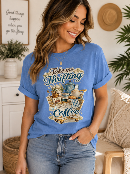 Take Me Thrifting and for Coffee T-Shirt – Cute Vintage Coffee Lover & Thrifting Graphic Tee