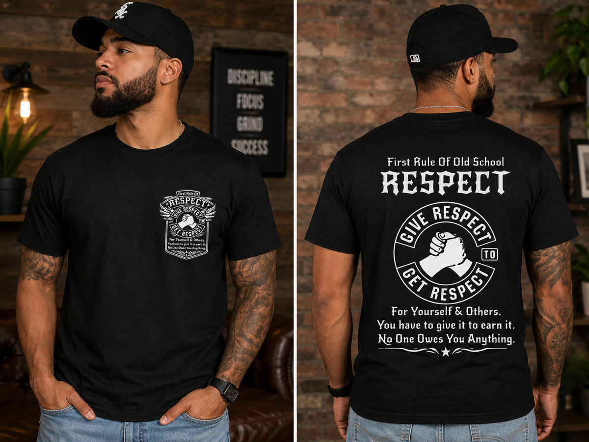 Old School Respect – Give Respect to Get Respect Men’s Black Graphic T-Shirt