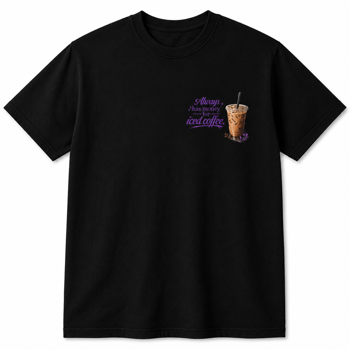 Suspect Claims to Be Broke, But Always Has Money for Iced Coffee T-Shirt ☕💜