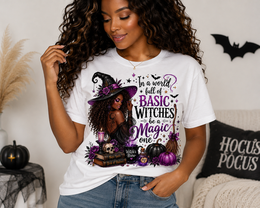 In a World Full of Basic Witches, Be a Magic One – Purple Halloween Witch T-Shirt