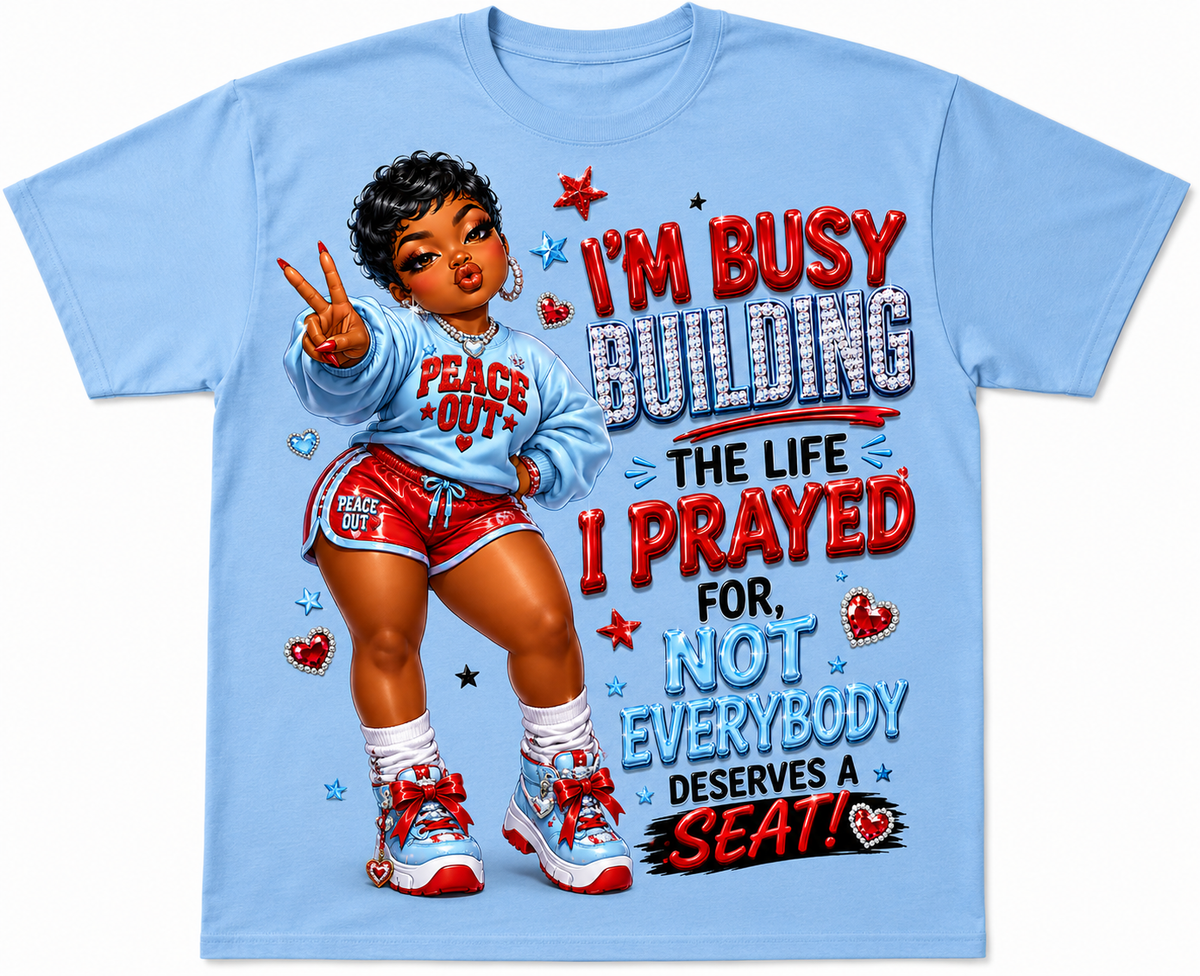 Busy Building the Life I Prayed For – Inspirational Women’s Graphic T-Shirt